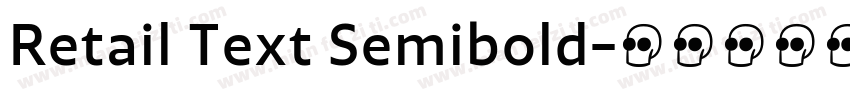 Retail Text Semibold字体转换